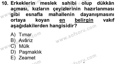 İslam Kurumları ve Medeniyeti Dersi 2012 - 2013 Yılı (Final) Dönem Sonu Sınavı 10. Soru