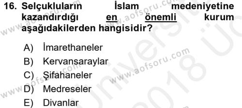 İslam Kurumları ve Medeniyeti Dersi 2017 - 2018 Yılı 3 Ders Sınavı 16. Soru