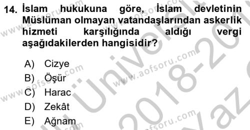 İslam Kurumları ve Medeniyeti Dersi 2018 - 2019 Yılı Yaz Okulu Sınavı 14. Soru