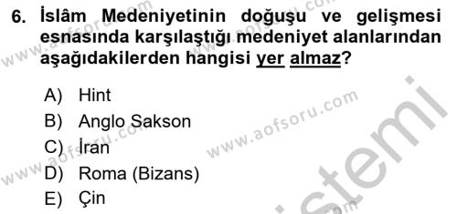 İslam Kurumları ve Medeniyeti Dersi 2018 - 2019 Yılı Yaz Okulu Sınavı 6. Soru