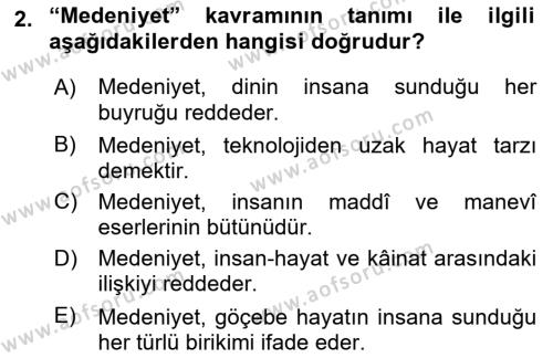 İslam Kurumları ve Medeniyeti Dersi 2021 - 2022 Yılı (Final) Dönem Sonu Sınavı 2. Soru