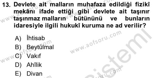 İslam Kurumları ve Medeniyeti Dersi 2021 - 2022 Yılı Yaz Okulu Sınavı 13. Soru