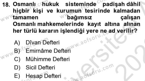 İslam Kurumları ve Medeniyeti Dersi 2021 - 2022 Yılı Yaz Okulu Sınavı 18. Soru