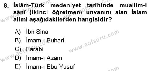 İslam Kurumları ve Medeniyeti Dersi 2021 - 2022 Yılı Yaz Okulu Sınavı 8. Soru