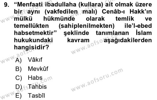 İslam Kurumları ve Medeniyeti Dersi 2022 - 2023 Yılı Yaz Okulu Sınavı 9. Soru