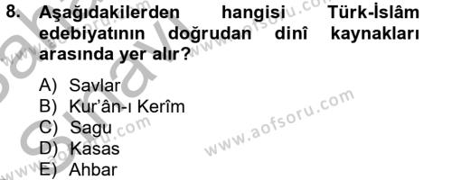 Türk İslam Edebiyatı Dersi 2012 - 2013 Yılı (Vize) Ara Sınavı 8. Soru