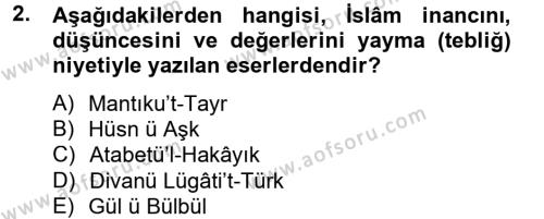 Türk İslam Edebiyatı Dersi 2012 - 2013 Yılı (Final) Dönem Sonu Sınavı 2. Soru