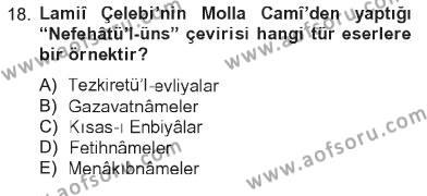 Türk İslam Edebiyatı Dersi 2012 - 2013 Yılı Tek Ders Sınavı 18. Soru