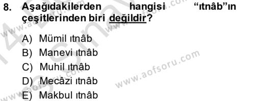 Türk İslam Edebiyatı Dersi 2013 - 2014 Yılı Tek Ders Sınavı 8. Soru