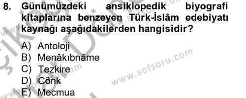 Türk İslam Edebiyatı Dersi 2014 - 2015 Yılı (Vize) Ara Sınavı 8. Soru