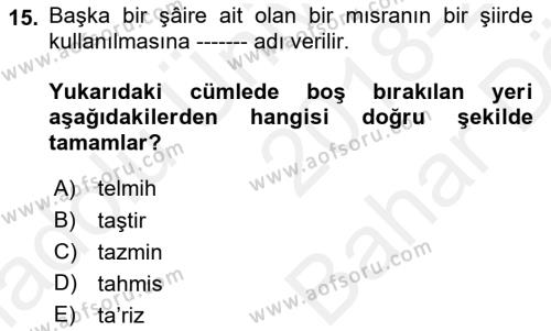 Türk İslam Edebiyatı Dersi 2018 - 2019 Yılı (Vize) Ara Sınavı 15. Soru
