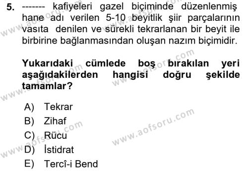 Türk İslam Edebiyatı Dersi 2020 - 2021 Yılı Yaz Okulu Sınavı 5. Soru