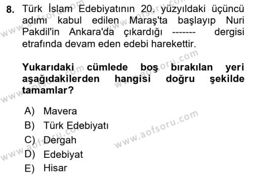 Türk İslam Edebiyatı Dersi 2021 - 2022 Yılı (Final) Dönem Sonu Sınavı 8. Soru
