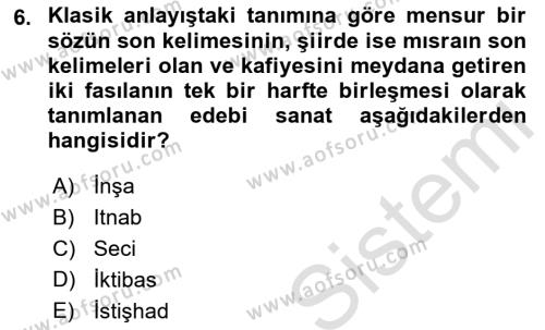 Türk İslam Edebiyatı Dersi 2021 - 2022 Yılı Yaz Okulu Sınavı 6. Soru