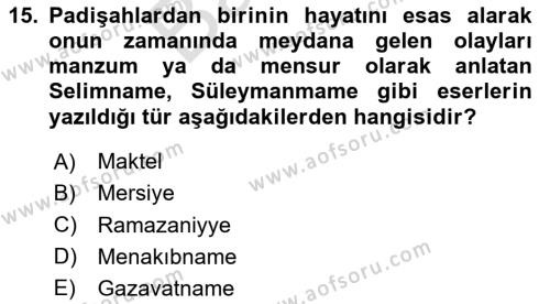 Türk İslam Edebiyatı Dersi 2023 - 2024 Yılı (Final) Dönem Sonu Sınavı 15. Soru