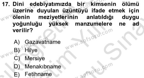 Türk İslam Edebiyatı Dersi 2023 - 2024 Yılı (Final) Dönem Sonu Sınavı 17. Soru