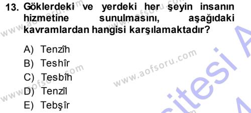 Tefsir Dersi 2013 - 2014 Yılı (Vize) Ara Sınavı 13. Soru