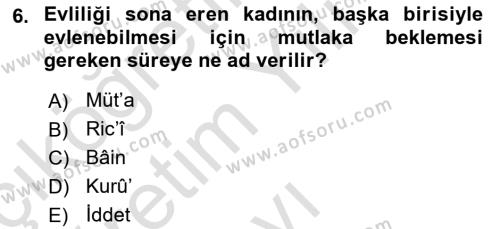 Günümüz Fıkıh Problemleri Dersi 2020 - 2021 Yılı Yaz Okulu Sınavı 6. Soru