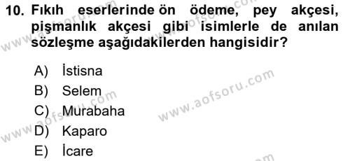 Günümüz Fıkıh Problemleri Dersi 2021 - 2022 Yılı (Final) Dönem Sonu Sınavı 10. Soru