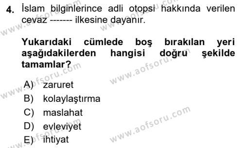 Günümüz Fıkıh Problemleri Dersi 2021 - 2022 Yılı (Final) Dönem Sonu Sınavı 4. Soru