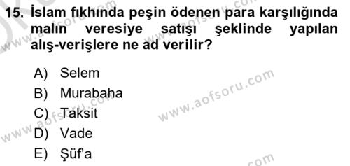 Günümüz Fıkıh Problemleri Dersi 2022 - 2023 Yılı Yaz Okulu Sınavı 15. Soru