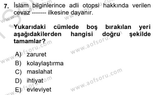 Günümüz Fıkıh Problemleri Dersi 2023 - 2024 Yılı (Final) Dönem Sonu Sınavı 7. Soru