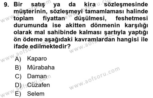 Günümüz Fıkıh Problemleri Dersi 2023 - 2024 Yılı (Final) Dönem Sonu Sınavı 9. Soru