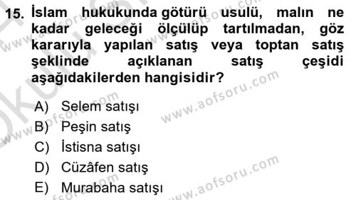 Günümüz Fıkıh Problemleri Dersi 2023 - 2024 Yılı Yaz Okulu Sınavı 15. Soru