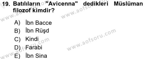 İslam Düşünce Tarihi Dersi 2016 - 2017 Yılı (Final) Dönem Sonu Sınavı 19. Soru