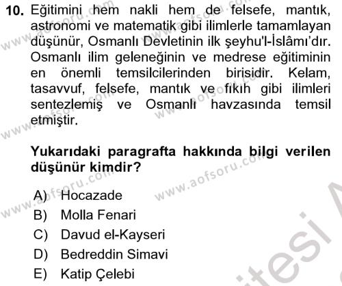 İslam Düşünce Tarihi Dersi 2022 - 2023 Yılı (Final) Dönem Sonu Sınavı 10. Soru