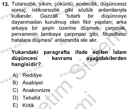 İslam Düşünce Tarihi Dersi 2022 - 2023 Yılı (Final) Dönem Sonu Sınavı 13. Soru