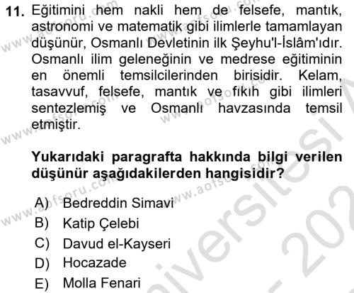 İslam Düşünce Tarihi Dersi 2023 - 2024 Yılı (Final) Dönem Sonu Sınavı 11. Soru