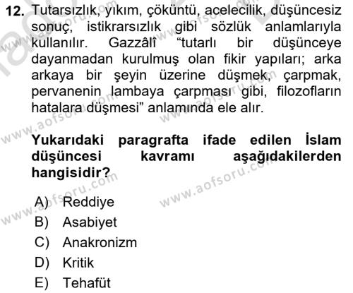 İslam Düşünce Tarihi Dersi 2023 - 2024 Yılı (Final) Dönem Sonu Sınavı 12. Soru