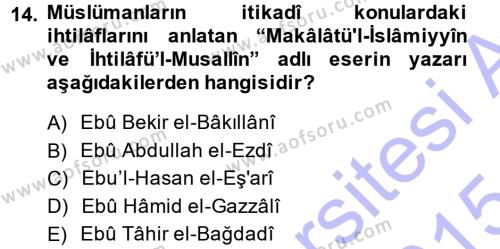 İslam Mezhepleri Tarihi Dersi 2014 - 2015 Yılı (Vize) Ara Sınavı 14. Soru