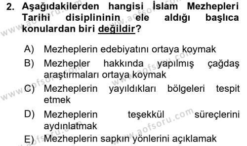 İslam Mezhepleri Tarihi Dersi 2017 - 2018 Yılı (Final) Dönem Sonu Sınavı 2. Soru