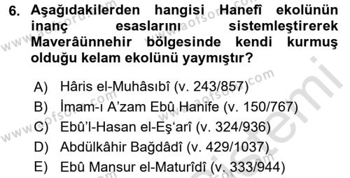 İslam Mezhepleri Tarihi Dersi 2022 - 2023 Yılı Yaz Okulu Sınavı 6. Soru