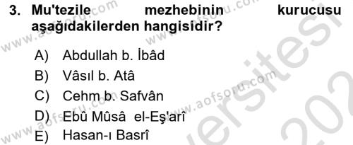 İslam Mezhepleri Tarihi Dersi 2023 - 2024 Yılı (Final) Dönem Sonu Sınavı 3. Soru