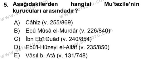 İslam Mezhepleri Tarihi Dersi 2023 - 2024 Yılı Yaz Okulu Sınavı 5. Soru