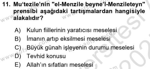 İslam Mezhepleri Tarihi Dersi 2024 - 2025 Yılı (Vize) Ara Sınavı 11. Soru