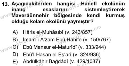 İslam Mezhepleri Tarihi Dersi 2024 - 2025 Yılı (Vize) Ara Sınavı 13. Soru