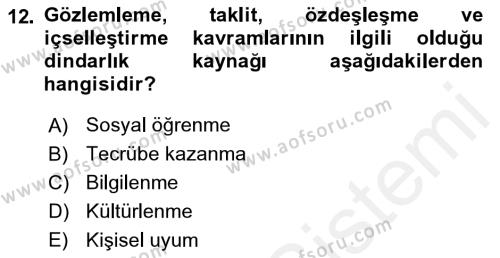 Din Psikolojisi Dersi 2018 - 2019 Yılı (Vize) Ara Sınavı 12. Soru