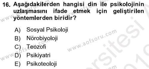 Din Psikolojisi Dersi 2018 - 2019 Yılı (Vize) Ara Sınavı 16. Soru