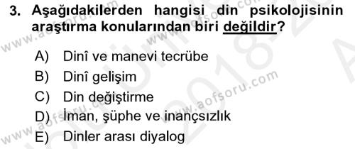 Din Psikolojisi Dersi 2018 - 2019 Yılı (Vize) Ara Sınavı 3. Soru