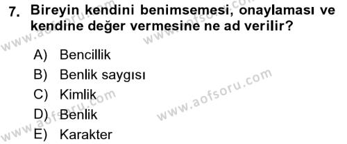 Din Psikolojisi Dersi 2018 - 2019 Yılı Yaz Okulu Sınavı 7. Soru