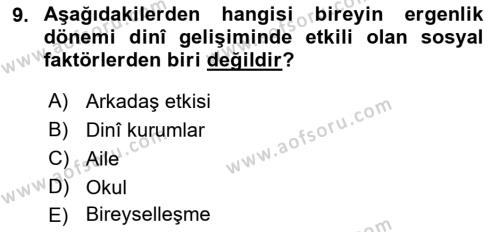 Din Psikolojisi Dersi 2021 - 2022 Yılı Yaz Okulu Sınavı 9. Soru