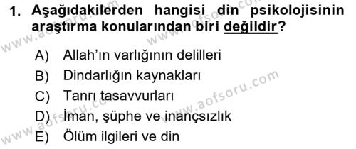 Din Psikolojisi Dersi 2022 - 2023 Yılı (Vize) Ara Sınavı 1. Soru