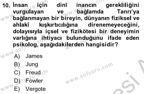 Din Psikolojisi Dersi 2022 - 2023 Yılı (Final) Dönem Sonu Sınavı 10. Soru