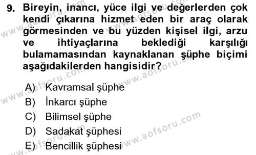 Din Psikolojisi Dersi 2022 - 2023 Yılı (Final) Dönem Sonu Sınavı 9. Soru