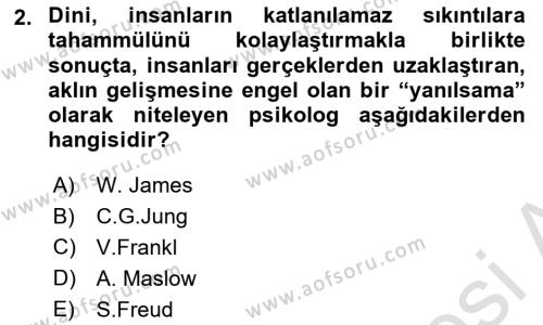 Din Psikolojisi Dersi 2022 - 2023 Yılı Yaz Okulu Sınavı 2. Soru