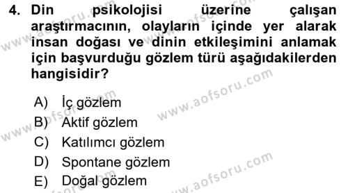 Din Psikolojisi Dersi 2022 - 2023 Yılı Yaz Okulu Sınavı 4. Soru